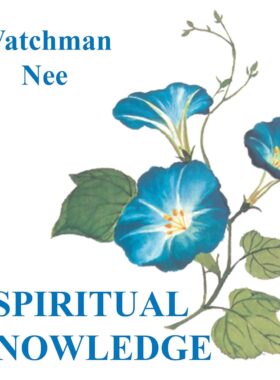 Spiritual knowledge by Watchman Nee