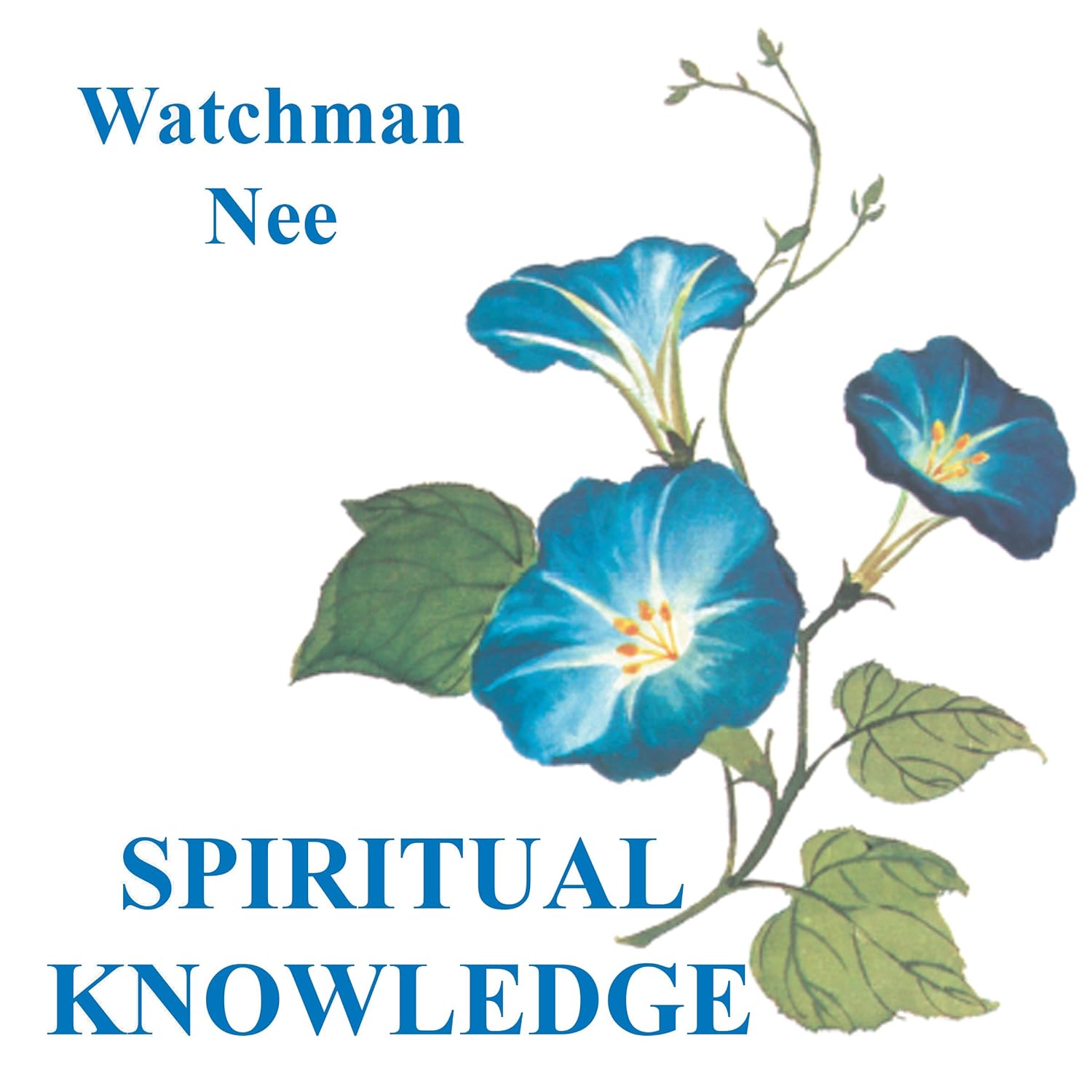 Spiritual knowledge by Watchman Nee